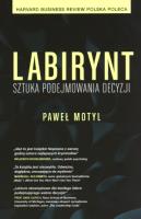 Okładka książki Labirynt Sztuka podejmowania decyzji