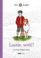 Lassie, wróć! TW ZNAK. Autor: Knight Eric. SmakLiter.pl Okładka książki Lassie, wróć! TW ZNAK