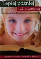 Okładka książki Lepiej później niż wcześniej