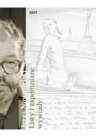 Listy i zapomniane wywiady. Autor: Nowosielski Jerzy. SmakLiter.pl Okładka książki Listy i zapomniane wywiady