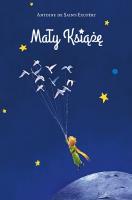 Mały Książę. Autor: Antoine de Saint-Exupery. SmakLiter.pl Okładka książki Mały Książę