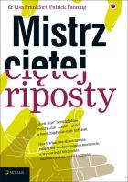 Mistrz ciętej riposty. Autor: Ph.D. Frankfort, Patrick Fanning. SmakLiter.pl Okładka książki Mistrz ciętej riposty