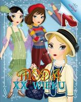 Moda XX wieku. Autor: Barsotti Eleonora. SmakLiter.pl Okładka książki Moda XX wieku