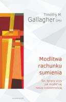 Modlitwa rachunku sumienia. Autor: Timothy M. Gallagher OMV. SmakLiter.pl Okładka książki Modlitwa rachunku sumienia