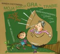 Moja babcia gra na trąbie - Audiobook. Autor: Wanda Chotomska. SmakLiter.pl Okładka książki Moja babcia gra na trąbie - Audiobook