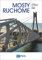 Mosty ruchome. Autor: Al-Khafaji Thakaa, Henryk Zobel. SmakLiter.pl Okładka książki Mosty ruchome