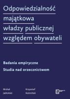Odpowiedzialność majątkowa władzy publicznej względem obywateli. Autor: Jabłoński Krzysztof Michał, Koźmiński Krzysztof. SmakLiter.pl Okładka książki Odpowiedzialność majątkowa władzy publicznej względem obywateli