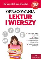 Opracowania lektur i wierszy dla wszystkich klas gimnazjum. Autor: Opracowanie zbiorowe. SmakLiter.pl Okładka książki Opracowania lektur i wierszy dla wszystkich klas gimnazjum