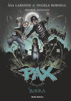 PAX Bjera. Autor: Larsson Asa, Inga Korsell. SmakLiter.pl Okładka książki PAX Bjera