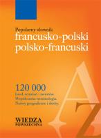 Popularny słownik franc-pol, pol-franc w.2015. Autor: Sikora-Penazzi Jolanta, Sieroszewska Krystyna. SmakLiter.pl Okładka książki Popularny słownik franc-pol, pol-franc w.2015
