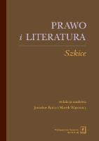 Prawo i literatura. Autor: Kuisz Jarosław, Wąsowicz Marek. SmakLiter.pl Okładka książki Prawo i literatura
