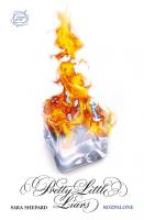 Pretty Little Liars T12 Rozpalone. Autor: Shepard Sara. SmakLiter.pl Okładka książki Pretty Little Liars T12 Rozpalone