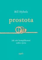 Okładka książki Prostota. Jak nie komplikować sobie życia