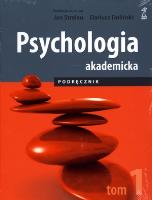 Psychologia Akademicka Podr. T1. Autor: Jan Strelau, Dariusz Doliński. SmakLiter.pl Okładka książki Psychologia Akademicka Podr. T1