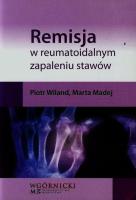 Remisja w reumatoidalnym zapaleniu stawów. Autor: Wiland Piotr, Madej Marta. SmakLiter.pl Okładka książki Remisja w reumatoidalnym zapaleniu stawów