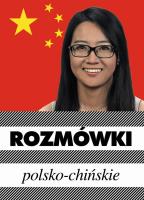 Rozmówki polsko-chińskie. Autor: Michalska Urszula. SmakLiter.pl Okładka książki Rozmówki polsko-chińskie