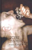 Rzeki Hadesu twarda. Autor: Marek Krajewski. SmakLiter.pl Okładka książki Rzeki Hadesu twarda