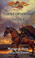 Smoki upadłego słońca t.1. Autor: Margaret Weis, Tracy Hickman. SmakLiter.pl Okładka książki Smoki upadłego słońca t.1