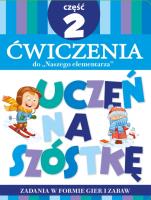 Okładka książki Teczka Uczeń na szóstkę. Ćwiczenia do „Naszego elementarza”. Część 2
