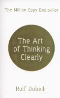 The Art of Thinking Clearly. Autor: Dobelli Rolf. SmakLiter.pl Okładka książki The Art of Thinking Clearly