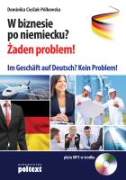 Okładka książki W biznesie po niemiecku? Żaden problem! . Im Geschäft auf Deutsch? Kein Problem!