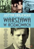 Warszawa w rozmowach. Autor: Krajewska Justyna. SmakLiter.pl Okładka książki Warszawa w rozmowach