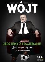 Okładka książki Wójt. Jedziemy z frajerami! Całe moje życie audiobook