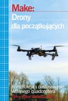 Wprowadzenie do świata dronów. Autor: Terry Kilby, Belinda Kilby. SmakLiter.pl Okładka książki Wprowadzenie do świata dronów
