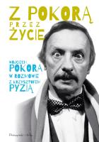 Z Pokorą przez życie. Autor: Wojciech Pokora, Krzysztof Pyzia. SmakLiter.pl Okładka książki Z Pokorą przez życie