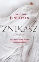 Znikasz. Autor: Jungersen Christian. SmakLiter.pl Okładka książki Znikasz