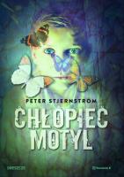 Chłopiec motyl. Autor: Stjernström Peter. SmakLiter.pl Okładka książki Chłopiec motyl