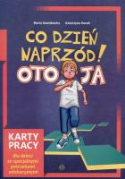 Co dzień naprzód! Oto ja Karty pracy dla dzieci ze spacjalnymi potrzebami edukacyjnymi. Autor: Maria Dawidowicz, Kozak Katarzyna. SmakLiter.pl Okładka książki Co dzień naprzód! Oto ja Karty pracy dla dzieci ze spacjalnymi potrzebami edukacyjnymi