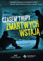 Czasem trupy zmartwychwstają. Autor: Makowski Dobromir, Zbozień Arkadiusz. SmakLiter.pl Okładka książki Czasem trupy zmartwychwstają