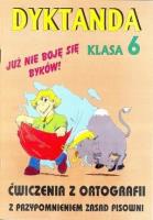 Dyktanda SP kl.6. Autor: Robert Zaręba. SmakLiter.pl Okładka książki Dyktanda SP kl.6