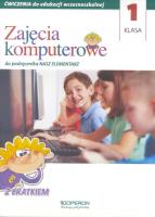 Okładka książki Edukacja wczesnoszkolna 1 Zajęcia komputerowe