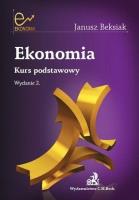 Ekonomia Kurs podstawowy. Autor: Beksiak Janusz. SmakLiter.pl Okładka książki Ekonomia Kurs podstawowy