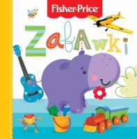 Fisher Price Zabawki. Autor: Wiśniewska Anna. SmakLiter.pl Okładka książki Fisher Price Zabawki