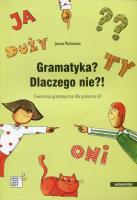 Gramatyka? Dlaczego nie?!. Autor: Joanna Machowska. SmakLiter.pl Okładka książki Gramatyka? Dlaczego nie?!