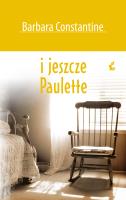 I jeszcze Paulette. Autor: Constantine Barbara. SmakLiter.pl Okładka książki I jeszcze Paulette