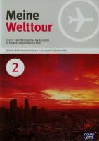 J. Niemiecki 2 Meine Welttour ćw NE. Autor: Mróz-Dwornikowska Sylwia, Katarzyna Szachowska. SmakLiter.pl Okładka książki J. Niemiecki 2 Meine Welttour ćw NE