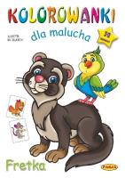 Kolorowanki dla malucha Fretka. Autor:   Praca zbiorowa. SmakLiter.pl Okładka książki Kolorowanki dla malucha Fretka