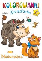 Kolorowanki dla malucha Nosorożec. Autor:   Praca zbiorowa. SmakLiter.pl Okładka książki Kolorowanki dla malucha Nosorożec