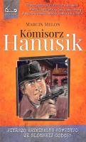 Komisorz Hanusik 1. Autor: Melon Marcin. SmakLiter.pl Okładka książki Komisorz Hanusik 1
