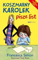 Koszmarny Karolek. Pisze list. Autor: Simon Francesca. SmakLiter.pl Okładka książki Koszmarny Karolek. Pisze list