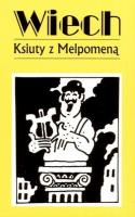 Ksiuty z Melpomeną. Autor: Wiech Stefan Wiechecki. SmakLiter.pl Okładka książki Ksiuty z Melpomeną