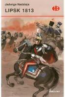Lipsk 1813. Autor: Nadzieja Jadwiga. SmakLiter.pl Okładka książki Lipsk 1813