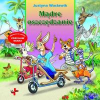 Mądre oszczędzanie. Autor: Wacławik Justyna. SmakLiter.pl Okładka książki Mądre oszczędzanie