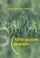 Miłe uszom dźwięki. Autor: dr Iwona Michalak-Widera. SmakLiter.pl Okładka książki Miłe uszom dźwięki
