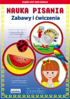 Nauka pisania. Zabawy i ćwiczenia. Autor: Katarzyna Kojtka. SmakLiter.pl Okładka książki Nauka pisania. Zabawy i ćwiczenia