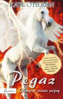 Pegaz. Olimp w stanie wojny. Autor: Kate O'Hearn. SmakLiter.pl Okładka książki Pegaz. Olimp w stanie wojny